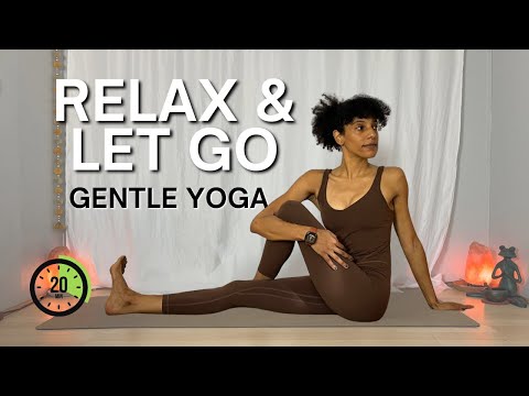 Relax Let Go 20 Min Gentle Yoga For Stress Relief And Inner Calm