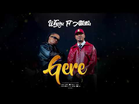 WHOZU FT ALIKIBA GERE OFFICIAL AUDIO