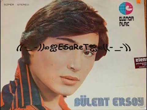 Bülent Ersoy بلند ارصوي