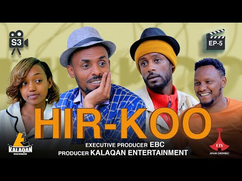 Hirkoo 3ffaa Kutaa 5 Hirkoo Season 3 Episode 5 Etv Ebc Etv Afaan Oromoo Hirkoo 3ffaa Kutaa 5 Hirkoo Season 3 Episode 5 Etv Ebc Etv Afaan Oromoo