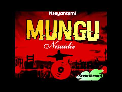 MJUKUU WA MWANA MWANAMALUNDE FT NSEYANTEMI MUNGU NISAIDIE MJUKUU WA MWANA MWANAMALUNDE FT NSEYANTEMI MUNGU NISAIDIE