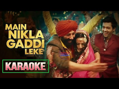 Main Nikla Gaddi Leke Karaoke With Lyrics Gadar 2 Udit Narayan Mithoon BDBR KARAOKE Main Nikla Gaddi Leke Karaoke With Lyrics Gadar 2 Udit Narayan Mithoon BDBR KARAOKE