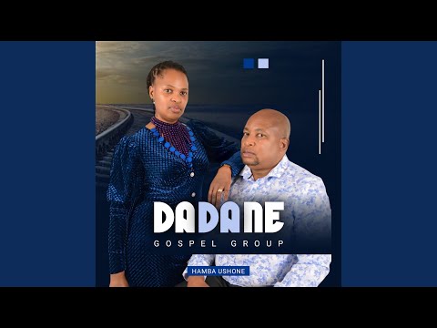 Uke Wazama Feat Dadane Gospel Group