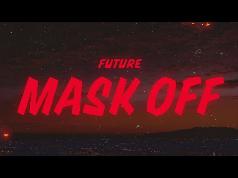 Future Mask Off Lyrics