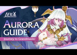 How To Play Aurora AFK Journey Homestead Journey To Grandmaster