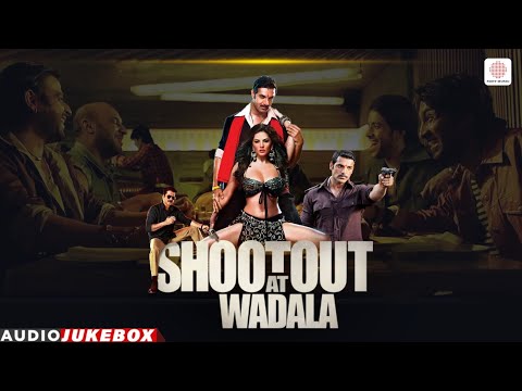 Shootout At Wadala Audio Jukebox John Abraham Kangana Ranaut Tusshar Kapoor Shootout At Wadala Audio Jukebox John Abraham Kangana Ranaut Tusshar Kapoor
