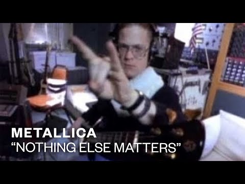 Metallica Nothing Else Matters Official Music Video