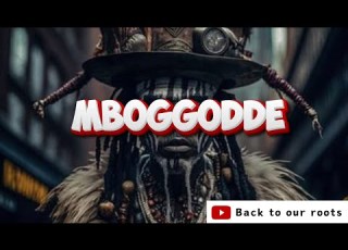 MBOGGODDE Lubaale Nono Abalongo Kabaka Bachwezi