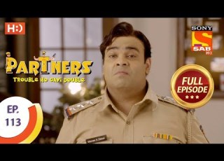 Partners Trouble Ho Gayi Double Ep 113 Full Episode 3rd May 2018