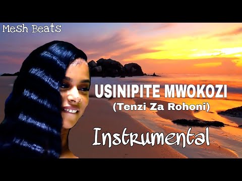 No 10 USINIPITE MWOKOZI PASS ME NOT Beat Tenzi Za Rohoni Nyimbo Za Rohoni Beats Instrumental