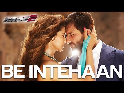 Be Intehaan Atif Sunidhi Saif Ali Khan Deepika Padukone Race 2