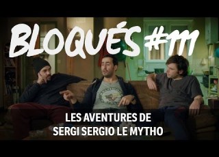 Bloqués 111 Les Aventures De Sergi Sergio Le Mytho