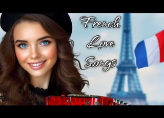 The Best French Love Songs To Fall In Love Again Funny Accordion Soft Romantic Love Songs 2025