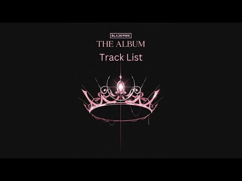 BLACKPINK The Album TrackList