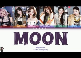 Baby Monster Moon Lyrics Color Coded Lyrics