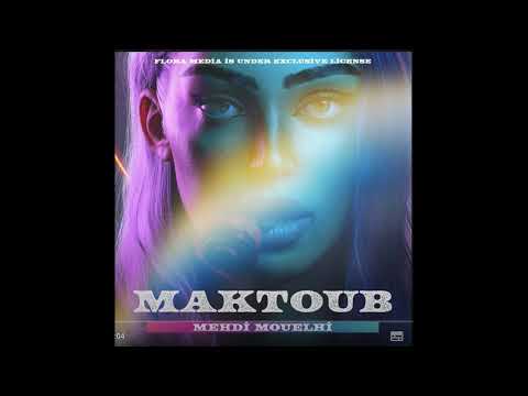 Maktoub Extended Mix Mehdi Mouelhi Arabella