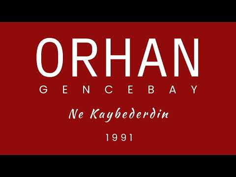 Orhan Gencebay Ne Kaybederdin