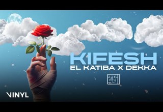 EL KATIBA Ft Dekka Kifesh Official Lyric Video