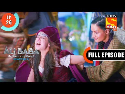 Chaalis Choro Ka Hamla Ali Baba Dastaan E Kabul Ep 26 Full Episode 20 Sep 2022