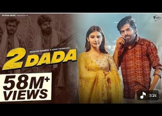  2 DADA Masumsharma Full HD Song Haryanvisong 2dada