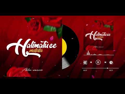 Auta Waziri Halimatu Ce Matata Official Audio
