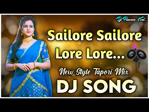 Sailori Lori Lori Koraputia Dj Song New Style Tapori Mix Dj Pawan Kvd 2024