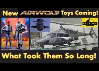 NEW AIRWOLF TOYS COMING What Took Them So Long