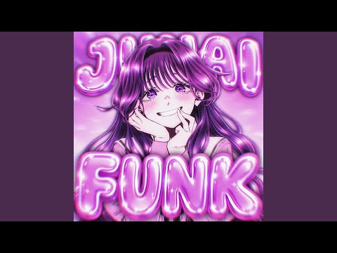 Junai Funk Super Slowed