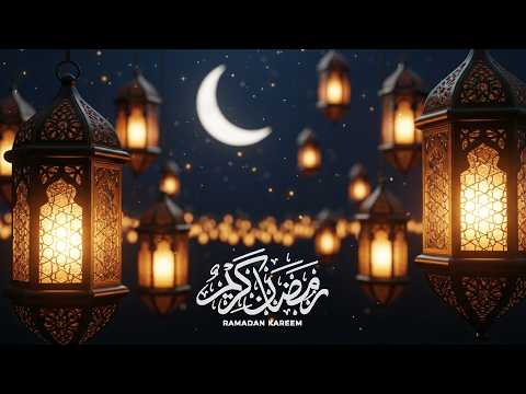Ramadan Kareem 2026 Tranquil Ramadan Night Instrumental Music