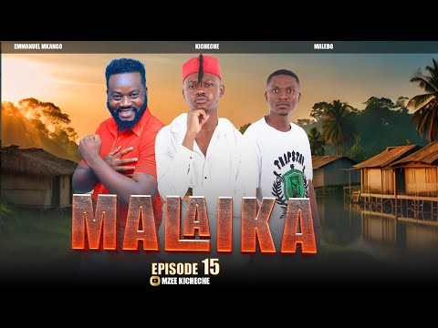 MALAIKA EP 15