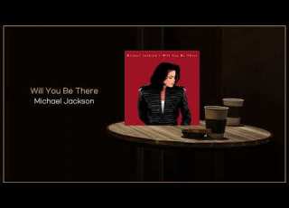 Michael Jackson Will You Be There Theme From Free Willy FLAC