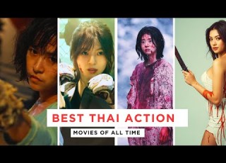 TOP 8 BRUTAL THAI ACTION MOVIES YOU MUST NOT MISS