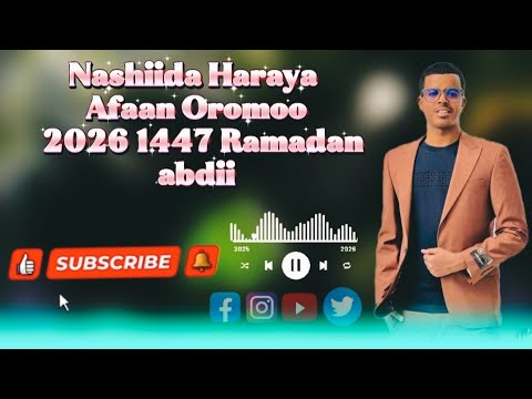 Nashiida Harayaa Afaan Oromoo Ramadan Abdii 2026 1447