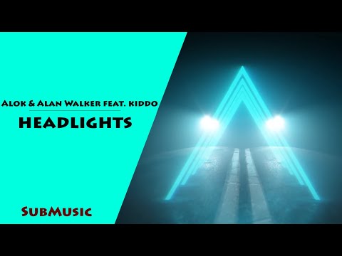 Alok Alan Walker Headlights Feat KIDDO Lyrics مترجمة