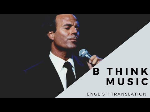 BTM VIENS M EMBRASSER Come Give Me A Hug English Translation JULIO IGLESIAS
