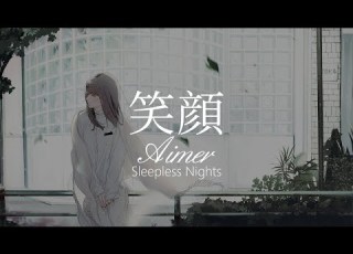  HD Sleepless Nights Aimer Egao Smile English CC