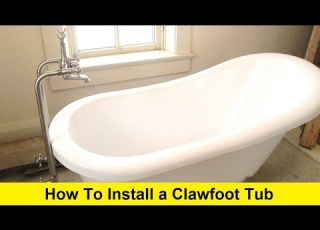  How To Install A Clawfoot Tub