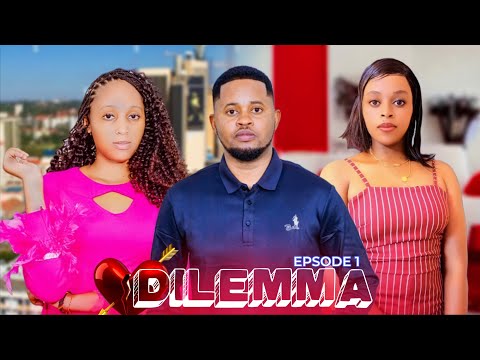 DILEMMA PART 1 LOVESTORY TWIZY DADY TV