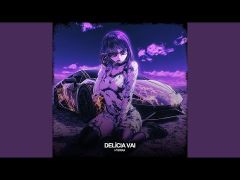 DELÍCIA VAI 8D Audio