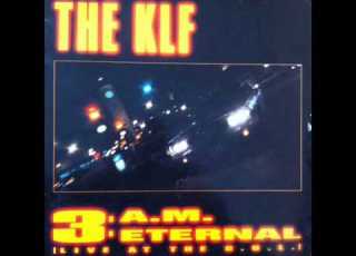  The KLF 3am Eternal HQ
