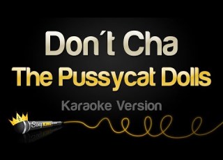 The Pussycat Dolls Don T Cha Karaoke Version