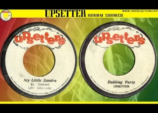 MY LITTLE SANDRA DUBBING PARTY Leo Graham The Upsetters