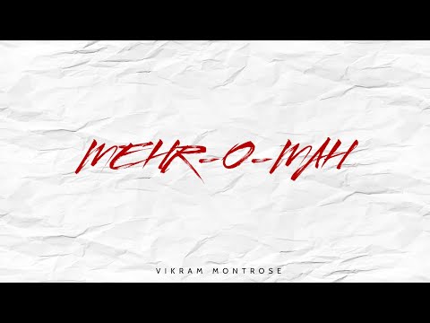 Vikram Montrose Mehr O Mah Akash Yadav Official Lyric Visualiser