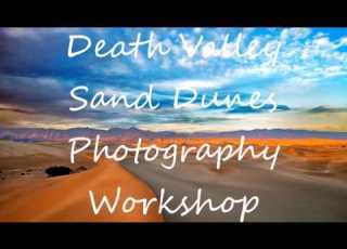 Death Valley Photography Workshop March13 16 2023