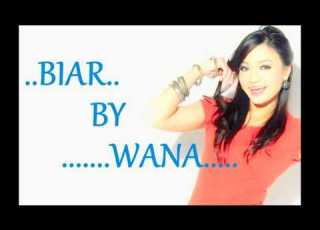 WANA BIAR