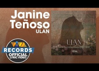  Ulan Janine Teñoso Official Lyric Video Ulan OST