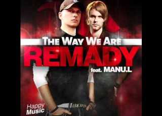 Remady Feat Manu L The Way We Are Extended Mix FULL