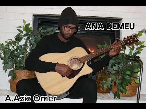 New Oromo Music A Aziz Omer Ana Deemu 2026