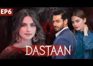  DASTAAN Episode 6 I Wahaj Ali Neelam Muneer Minal Khan I Pakistani Drama LT05