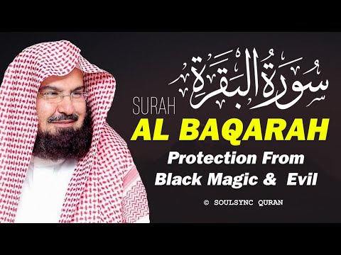 Surah Al Baqarah Full Powerful Healing Recitation By Sheikh Sudais SoulSync Quran